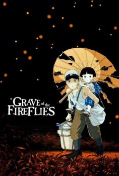 Grave of the Fireflies – Ateş Böceklerinin Mezarı