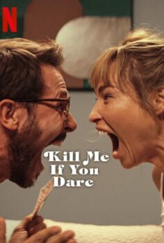 Kill Me If You Dare – Öldür Beni Sevgilim