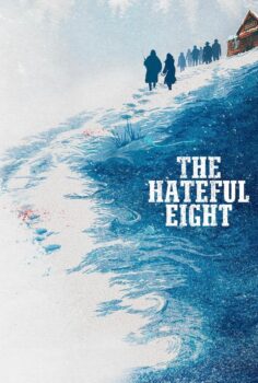 The Hateful Eight – Nefret Sekizlisi