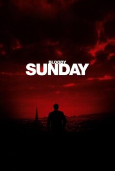 Bloody Sunday – Kanlı Pazar