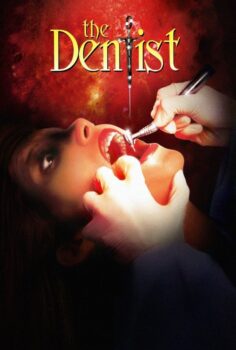 The Dentist – Dişçi