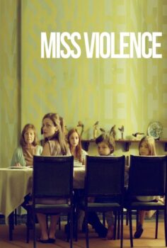Miss Violence – Şiddet Güzeli