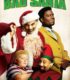 Bad Santa – Yeni Yıl Soygunu