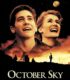 October Sky – Ekim Düşü