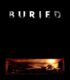 Buried – Toprak Altında