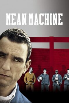 Mean Machine – Sıradışı Sanıklar