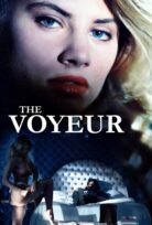 The Voyeur – Göz Zevki