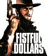 A Fistful of Dollars – Bir Avuç Dolar