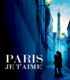 Paris, I Love You – Paris, Seni Seviyorum