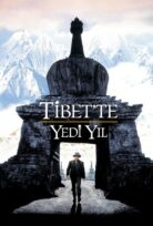 Seven Years in Tibet – Tibet’te Yedi Yıl