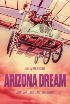 Arizona Dream – Amerikan Rüyası