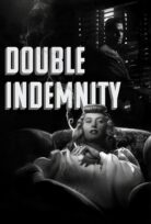 Double Indemnity – Çifte Tazminat