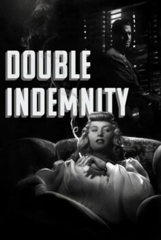 Double Indemnity – Çifte Tazminat