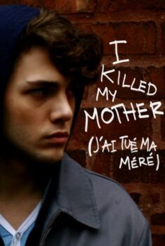 I Killed My Mother – Annemi Öldürdüm