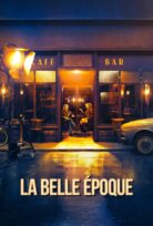 La belle époque – Yeni Baştan