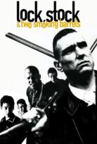 Lock, Stock and Two Smoking Barrels – Ateşten Kalbe Akıldan Dumana