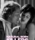 Natural Born Killers – Katil Doğanlar