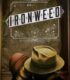 Ironweed – Sonsuz Matem