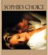 Sophie’s Choice – Sophie’nin Seçimi