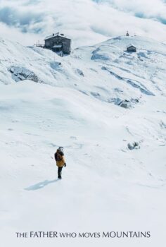 The Father Who Moves Mountains – Dağları Deviren Baba