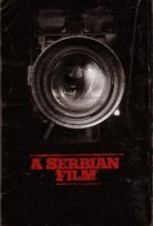 A Serbian Film – Bir Sırp Filmi