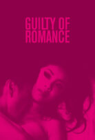 Guilty of Romance – Aşk Suçları