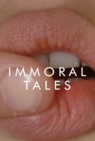 Immoral Tales – Ahlaksız Hikâyeler