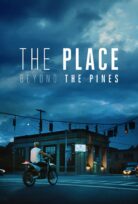 The Place Beyond the Pines – Babadan Oğula