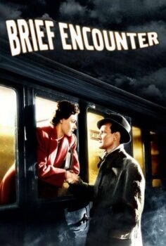 Brief Encounter – Kısa Tesadüfler