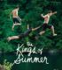 The Kings of Summer – Yazın Kralları