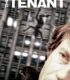 The Tenant – Kiracı