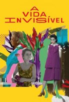 Invisible Life – Görünmez Yaşam