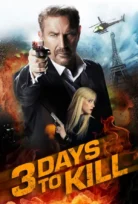 3 Days to Kill – Son Üç Gün