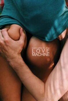 Love Machine – Aşk Makinesi
