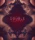 Double Lover – Tutku Oyunu