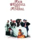 Four Weddings and a Funeral – Dört Nikâh Bir Cenaze