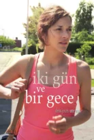 Two Days, One Night – İki Gün ve Bir Gece