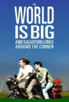 The World is Big and Salvation Lurks Around the Corner