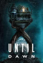 Until Dawn – Şafağa Kadar