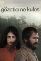 Watchtower – Gözetleme Kulesi