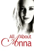 All About Anna – Anna Hakkında Herşey