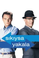 Catch Me If You Can – Sıkıysa Yakala