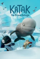 Katak: The Brave Beluga – Cesur Balina Katak