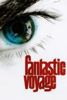 Fantastic Voyage – Esrarengiz Yolculuk