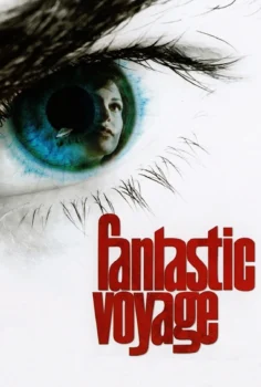 Fantastic Voyage – Esrarengiz Yolculuk