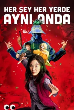Everything Everywhere All at Once – Her Şey Her Yerde Aynı Anda