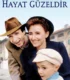 Life Is Beautiful – Hayat Güzeldir