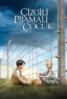 The Boy in the Striped Pyjamas – Çizgili Pijamalı Çocuk