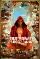 Three Thousand Years of Longing – Üç Bin Yıllık Bekleyiş