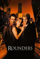 Rounders – Tutku